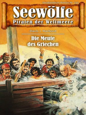 cover image of Seewölfe--Piraten der Weltmeere 733